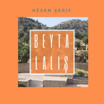 Beyta Laliş by Hesen Şerif