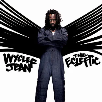 The Ecleftic -2 Sides II A Book by Wyclef Jean