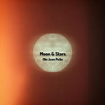 Moon & Stars by Obi Juan Pe$o