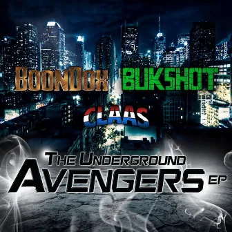 The Underground Avengers by Claas