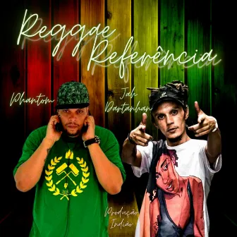 Reggae Referência by Phantom DK