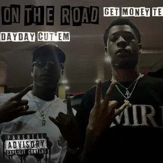 On The Road by DayDay Cuttin Up