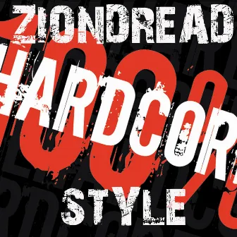 Hardcore Style by Ziondread