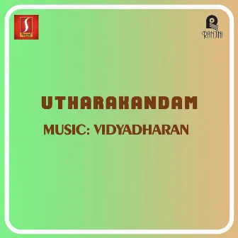 Utharakandam (Original Motion Picture Soundtrack) by Vidyadharan