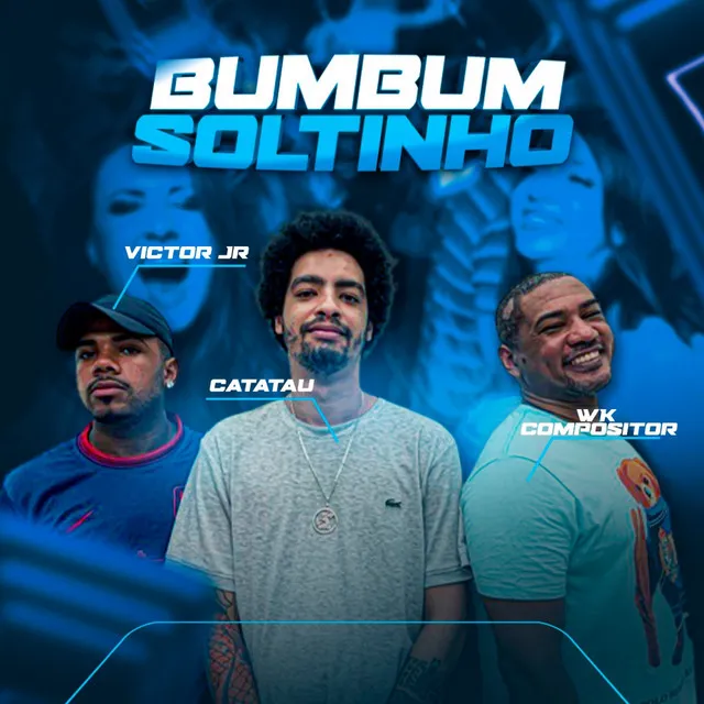 Bumbum Soltinho