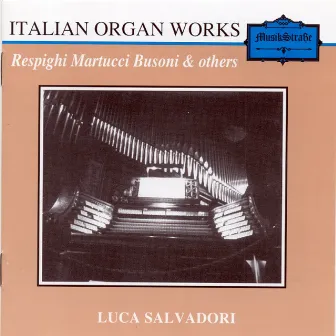 Italian Organ Works by Luca Salvadori