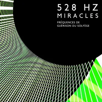 528 Hz – Miracles: Fréquences de guérison du solfège, guérison et réparation de l'ADN, régénération cellulaire by 528 Hz Music