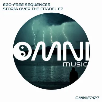 Storm Over The Citadel EP by Ego-Free Sequences