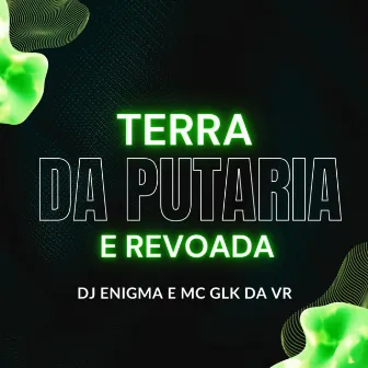 terra da putaria e revoada by Dj Enigma