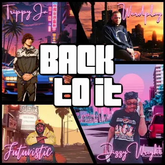 Back to It by Trippy Ja