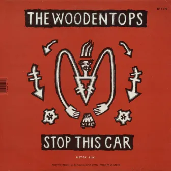 Stop This Car by The Woodentops