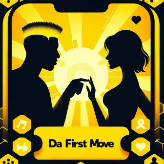 Da First Move by Joe Dreamz