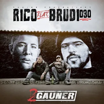 2 Gauner (feat. Brudi030) by Rico