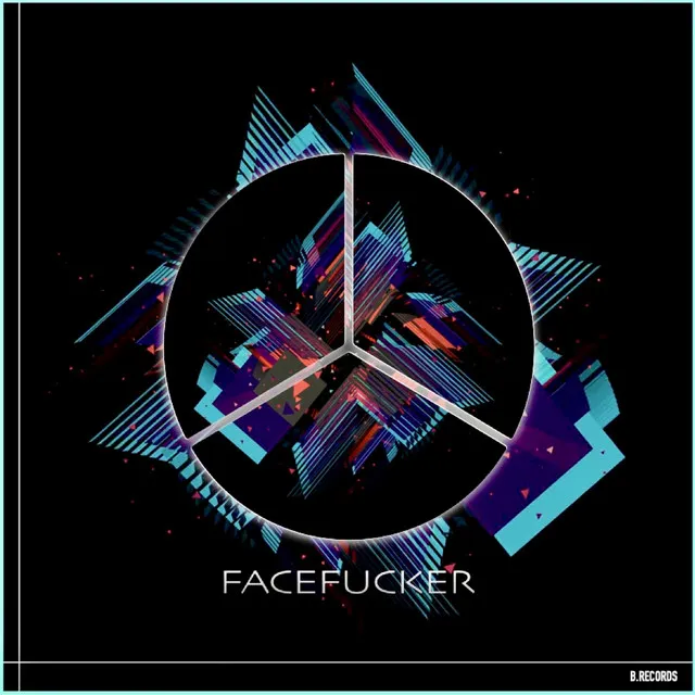 FACEFUCKER (REMIX)