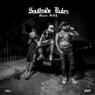 Southside Rules by Master M.O.B.