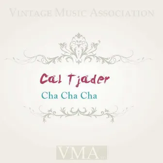 Cha Cha Cha by Cal Tjader's Modern Mambo Quintet