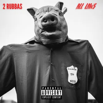 All Laws by 2 Rubbas