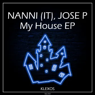 My House EP by Jose P