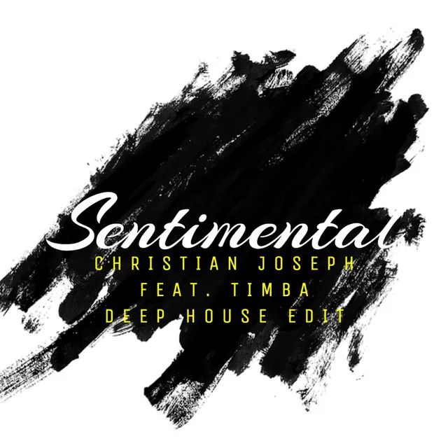 Sentimental (Deep House Edit)