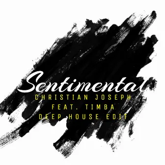 Sentimental (Deep House Edit) by Christian Joseph