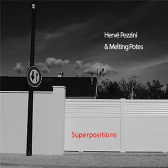 Superpositions by Hervé Pezzini & Melting Potes