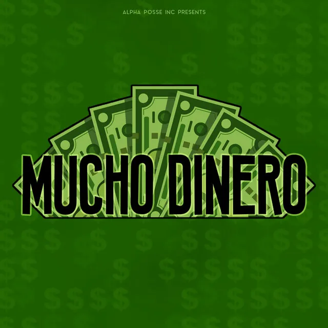 Mucho Dinero