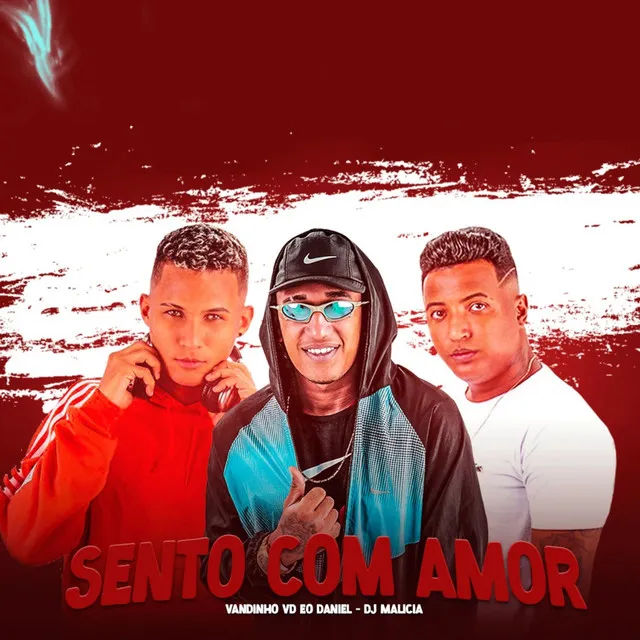 Sento Com Amor (feat. Furacão Hit & Mc Gw)