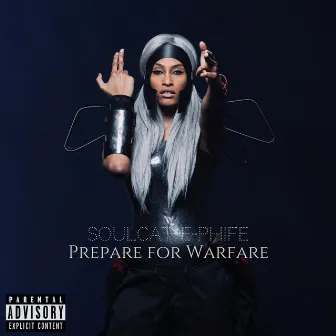 Prepare for Warfare by Soulcat E-Phife