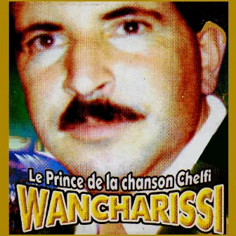 Le prince de la chanson Chelfi by Wancharissi