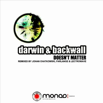 Doesn't Matter by Darwin & Backwall