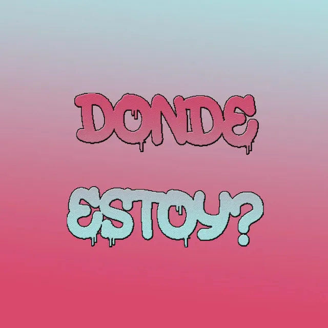 Donde Estoy