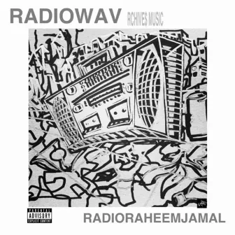 Radiowav by Raheem Jamal