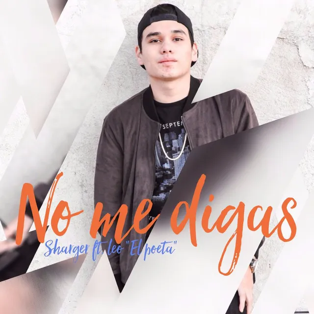 No Me Digas (feat. Leo El Poeta)