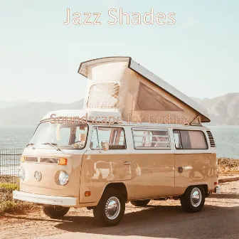 Soundscape for Coding by Jazz Shades