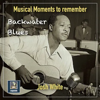 Backwater Blues by Josh White