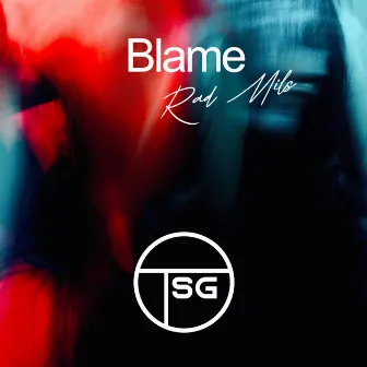 Blame by Rad Mils