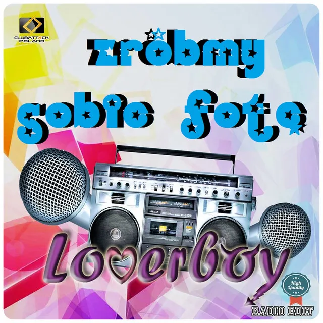 Zróbmy Sobie Fotę (Radio Edit)