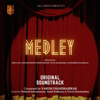 Medley (Original Theatrical Soundtrack) by Varun Chandrasekar