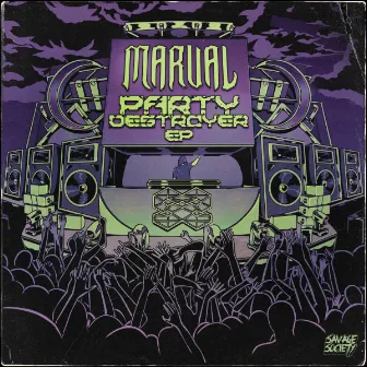 Party Destroyer EP by Marual