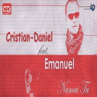 Numai Tu by Emanuel