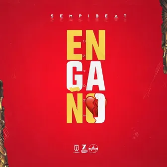 Engaño by Sempibeat