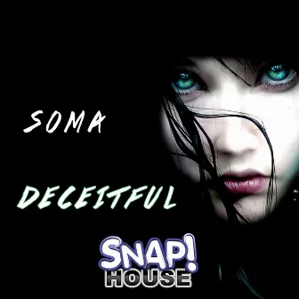 Deceitful by Soma (USA)