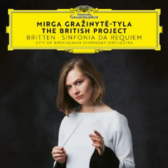 The British Project - Britten: Sinfonia da Requiem by Mirga Gražinytė-Tyla