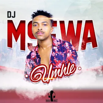 Umhle by DJ Msewa