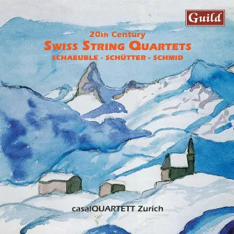 Schaeuble: String Quartet, Op. 19 - Schütter: String Quartet - Schmid: String Quartet, Op. 4 by Casal Quartet