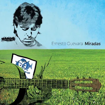 Miradas by Ernesto Guevara