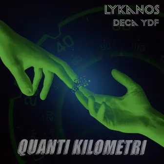 Quanti Kilometri by Lykanos