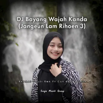 DJ Bayang Wajah Kanda Remix by Rahmad Fauzi Rmx