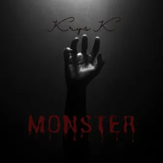 Monster by Krys K