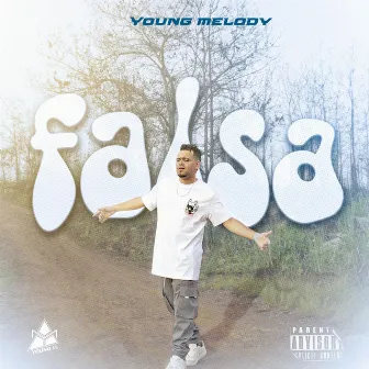 Falsa by Young Melody